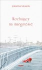 Okładka Kochający na marginesie