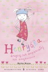 Okładka Henryśka - drugiej tak wspaniałej nie znajdziecie