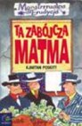 Okładka Monstrrrualna Erudycja. Ta zabójcza matma