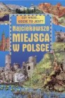 Okładka Najciekawsze miejsca w Polsce
