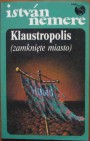 Okładka Klaustropolis zamknięte miasto