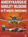 Amerykańskie samoloty wojskowe w II wojnie światowej