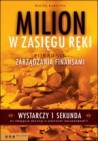 Milion w zasięgu ręki