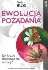 Okładka Ewolucja pożądania. Jak ludzie dobierają się w pary?