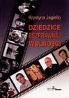 Okładka Dziedzice bezprawnej wolności