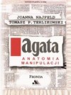 Okładka Agata. Anatomia manipulacji